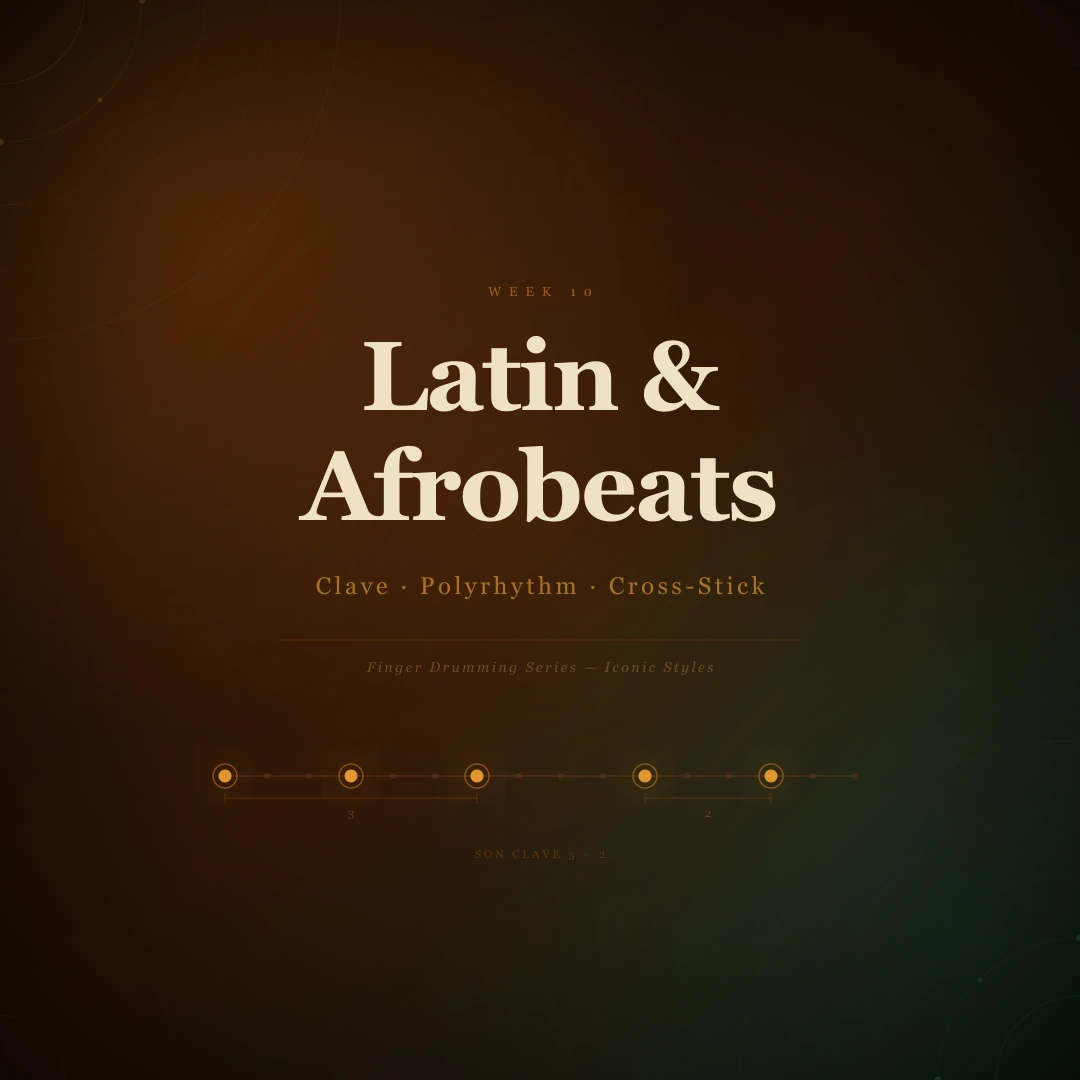 Week 10 - Latin & Afrobeats | Clave and Polyrhythm