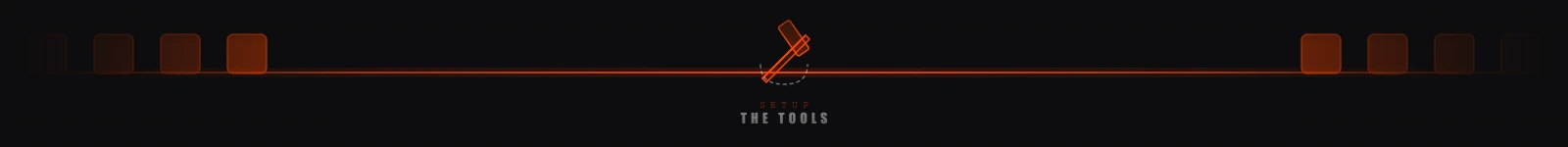 The Tools