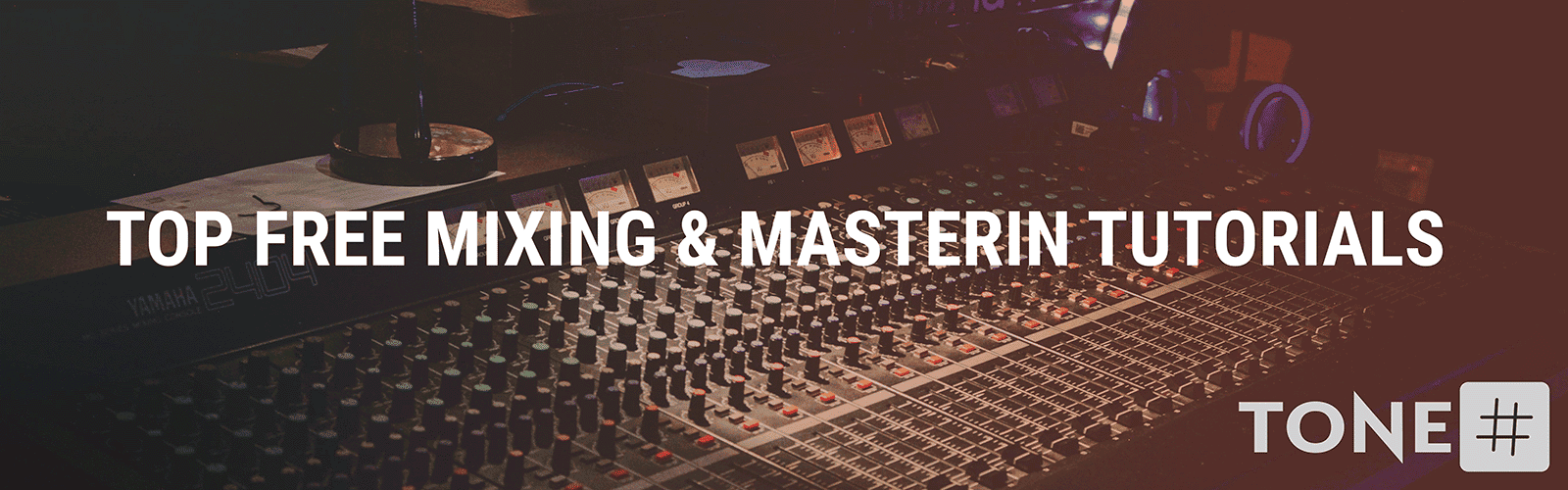 Top Free Mixing and Mastering Tutorials image